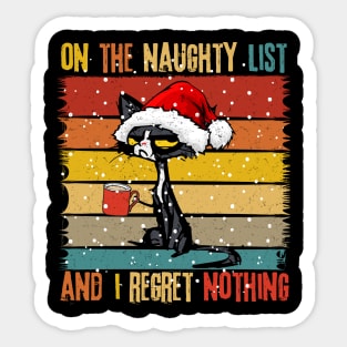 On The Naughty List And I Regret Nothing Black Cat Santa Sticker
